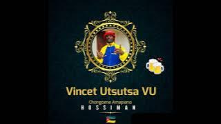 Hossiman - Vincet Utsutsa VU (ÁudioOfficial)_ MozAmapiano 2025