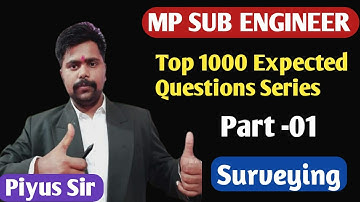 Mp Sub Engineer Vacancy 2022 | Most Expected 1000 Questions Series | Surveying ( Part -01 ) |