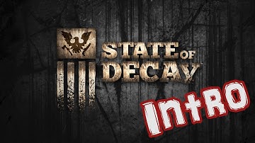 State of decay [Intro]