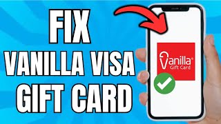 What To Do If Your Vanilla Visa Gift Card Doesn t Work Best Method