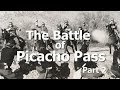 The Battle of Picacho Pass Part 2