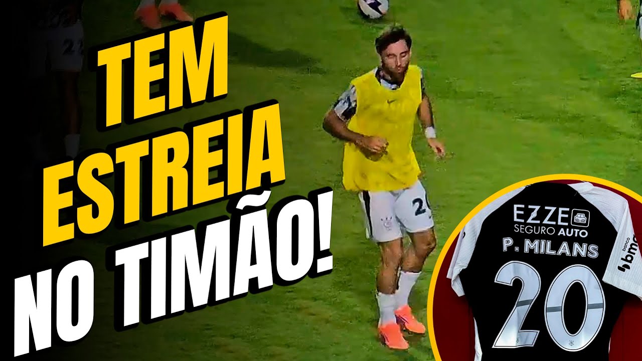 PEDRO MILANS NOVO REFORÇO DO CORINTHIANS ESTREIA DIANTE DO VELO CLUBE