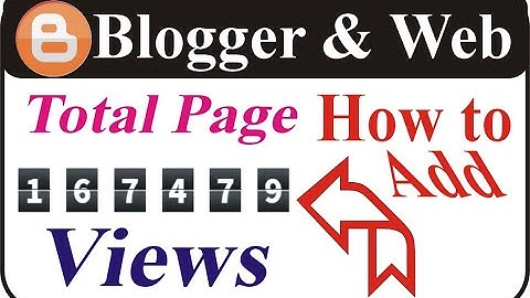 How to Add Blogs Stats I How to add Total Page Views in Blogger I How to Add Visitor Counters Blogs