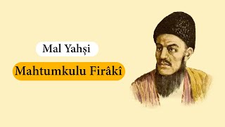 Mahtumkulu Firâkî | Mal Yahşi Resimi