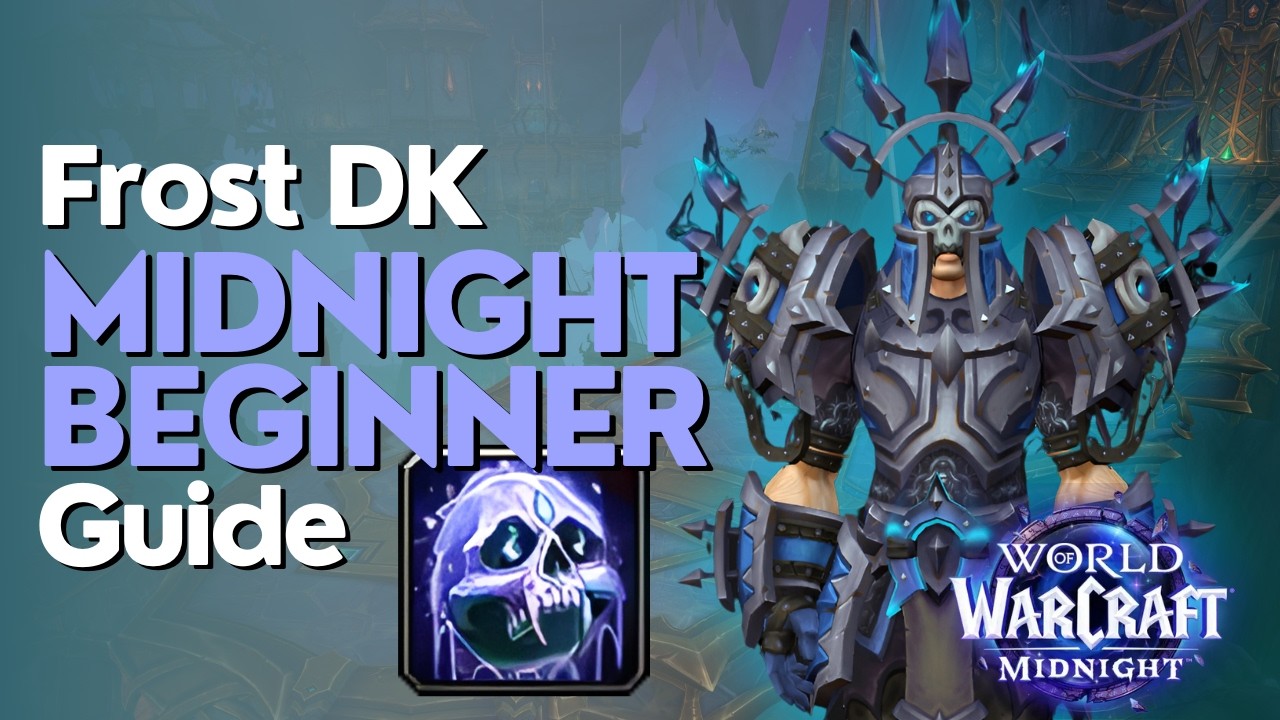 Frost Death Knight Midnight Season 1 Beginner Raid & M+ Guide - YouTube
