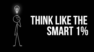 Thinking Like Smart People Is Easier Than You Think, Actually