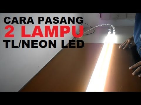 Cara MEMASANG LAMPU  TL LED 16 w. 