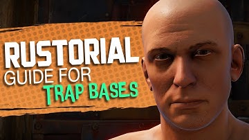 A Guide For Trap Bases - Rustorial