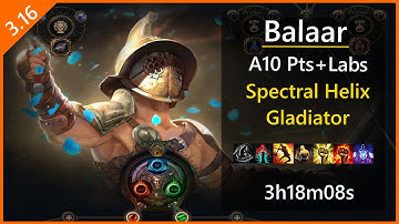 3.16 - Spectral Helix Gladiator - A10 All Pts+Labs - 3h18m08s