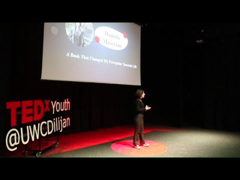 A Book That Changed My Perception Towards Life | Daniela Maserian | TEDxYouth@UWCDilijan thumbnail