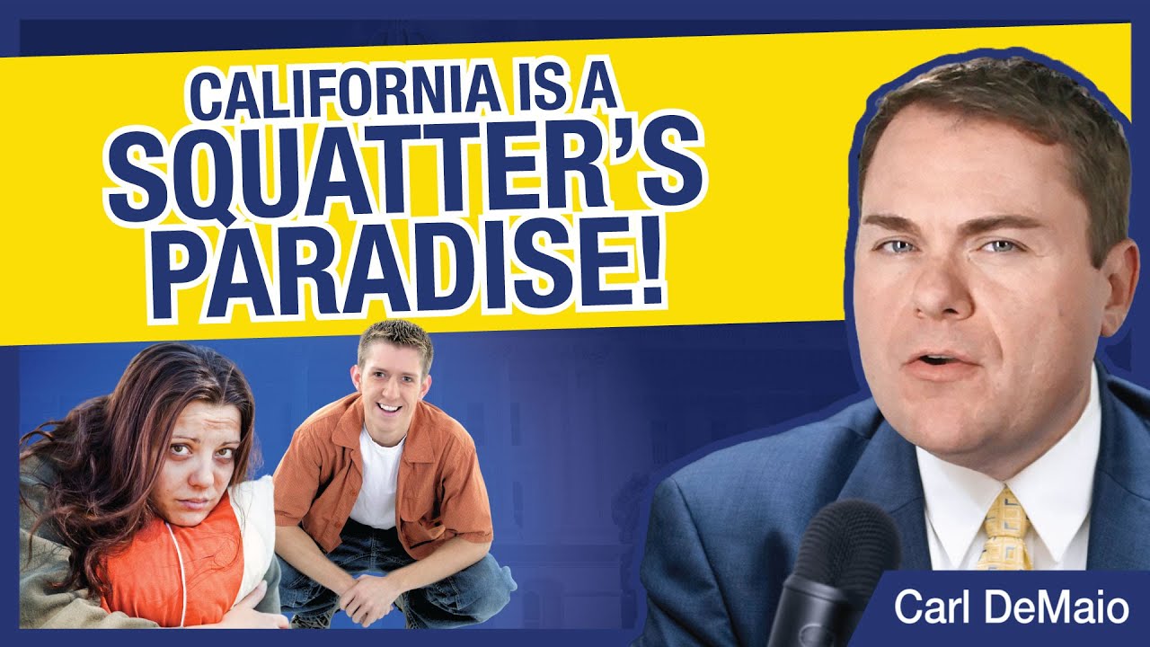 CA is a Squatter's Paradise!