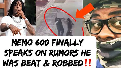 Memo 600 Finally Reacts To News He Was Robbed & Beaten Over A Cartier Watch & Dissing NLMB