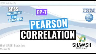 SPSS - MasterClass for Beginners: Ep. 7 - How to perform Correlation in SPSS - ShaVash Tutorials