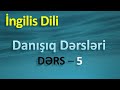 İngilis dili - Danışıq dərsləri - Dərs (5)