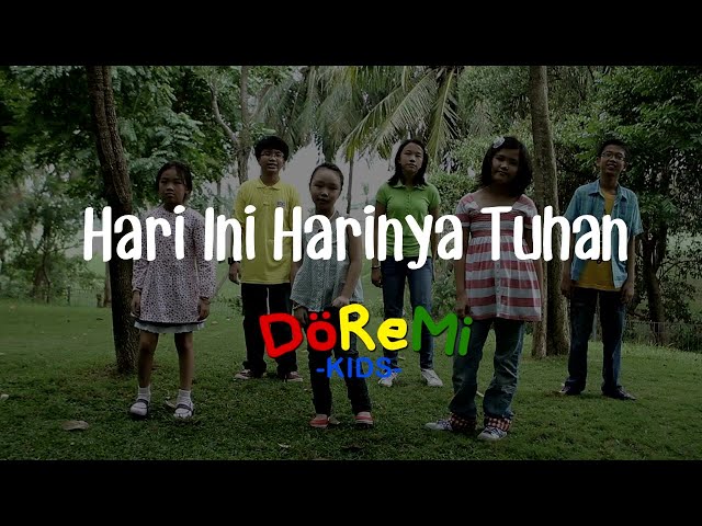 DOREMI KIDS - HARI INI HARINYA TUHAN