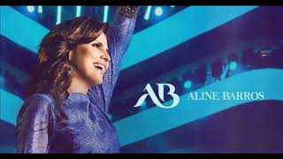 ALINE BARROS - As 10 Melhores