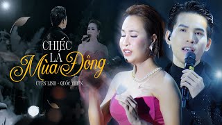 CHIẾC LÁ MÙA ĐÔNG - QUỐC THIÊN & UYÊN LINH live at #Lululola