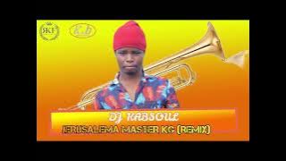 Dj Kabsoul - Jerusalema(Master KG remix)