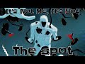 The spot  its not me its you