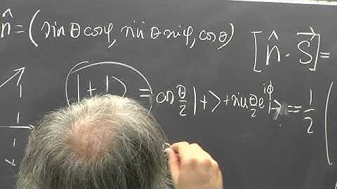 Advanced Quantum Mechanics- Lecture 14 of 30