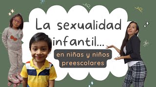 Qué es la SEXUALIDAD INFANTIL | ¿Cómo es la sexualidad en niños pequeños?