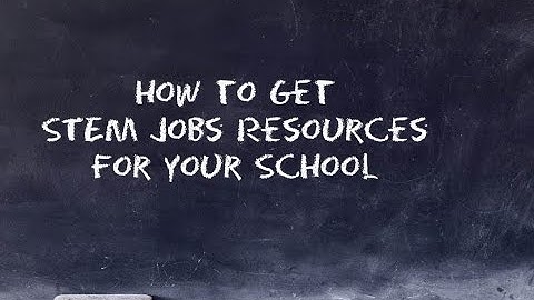 STEM Jobs Video Submissions Guidelines