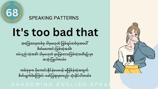 Speaking Patterns: Use 'It is too bad that' Like a Native!