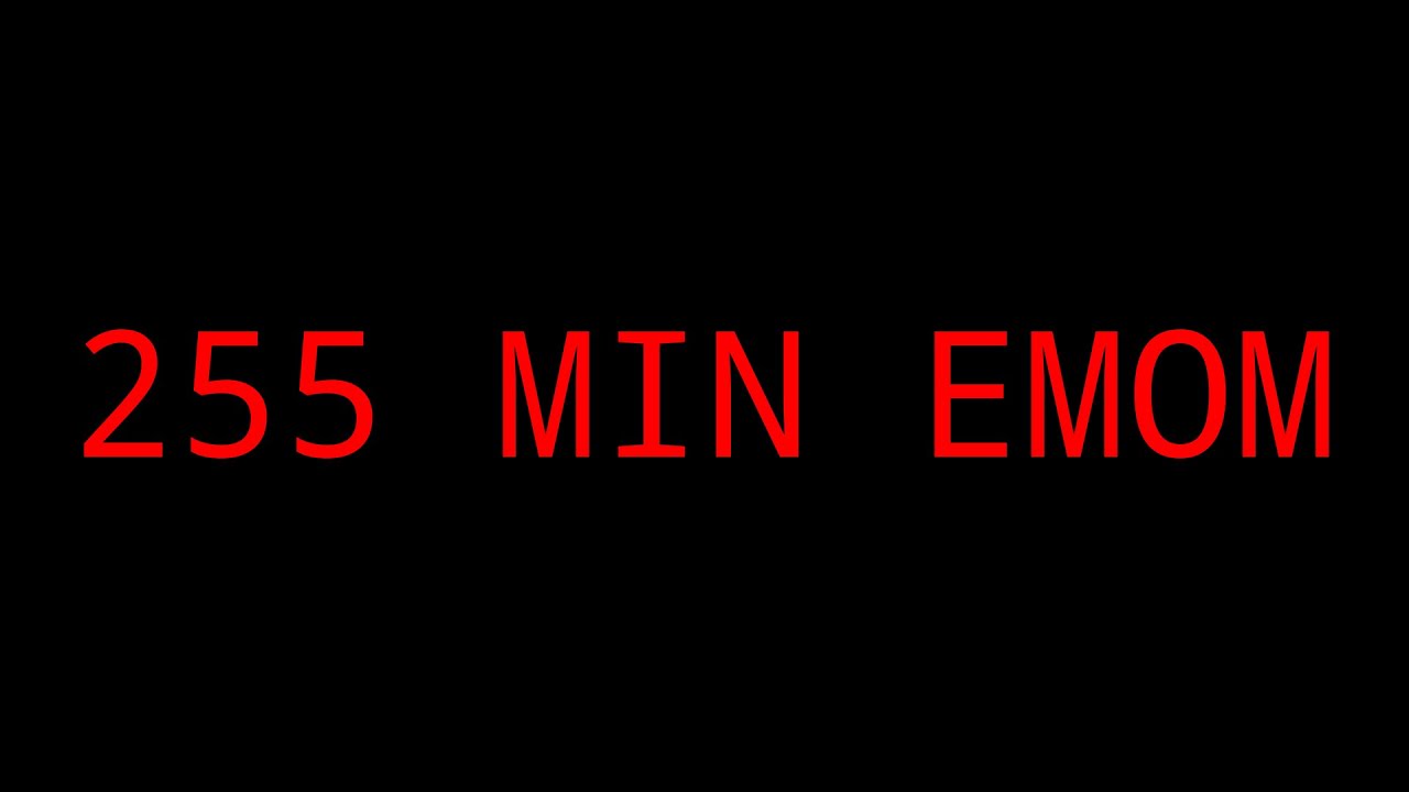 255 Minutes EMOM Timer - YouTube