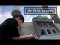 My first prayer in mosque