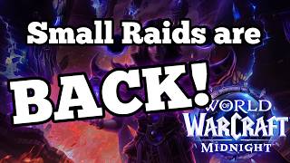 What is Blizzard telling us by bringing back small raids in WoW Midnight?