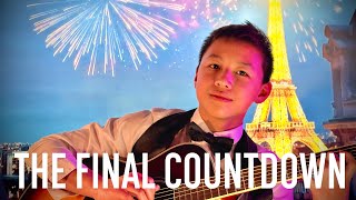 The Final Countdown ⏳| Europe 🇪🇺| Fingerstyle Guitar 🎸| Eiffel Tower🗼| Paris 🇫🇷| Happy New Year🥳