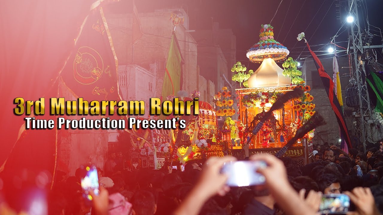 Molai Rohri 3rd Muharram Rohri Released by Time Production Rohri 29-June -2025 / ...