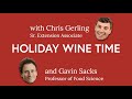 Holiday wine tips with cals food science experts what happens when wine is left to breathe