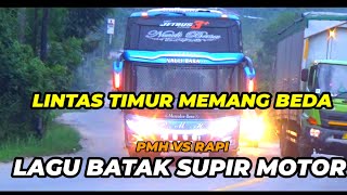 LAGU BATAK SUPIR MOTOR || Aksi-aksi Bus PMH VS RAPI DiLintas Timur