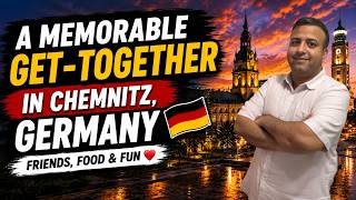 A Memorable Get-Together in Chemnitz, Germany 🇩🇪 | Friends, Food & Fun