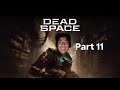 Dead Space 208 [Part 11] - DINKLEBERG!