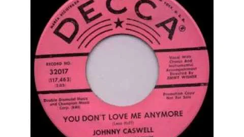 JOHNNY CASWELL - YOU DON'T LOVE ME ANYMORE - NORTH...