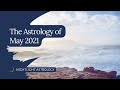 The Astrology of May 2021