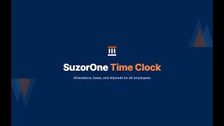 SuzorOne Time Clock: Attendance, Leave & Payroll for School & Municipal Staff | Product Demo