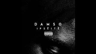 Damso - Ipséité  (Audio officiel)