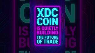 How XDC Network Is Quietly Powering Global Trade Finance