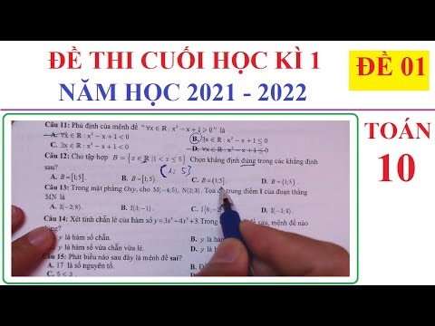 ĐỀ 01 - TOÁN 10 - ĐỀ THI CUỐI HỌC KÌ 1 TOÁN LỚP 10 NĂM HỌC 2021-2022 ĐỀ 01 - TOÁN 10 - ĐỀ THI CUỐI HỌC KÌ 1 TOÁN LỚP 10 NĂM HỌC 2021-2022