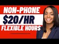 $20/hr Non-Phone Work from Home Jobs w/ Flexible Hours