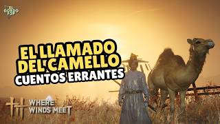 The Camel's Call | Wandering Tales | Where Winds Meet screenshot 1