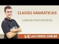 Aula 0138  classes gramaticais  lngua portuguesa