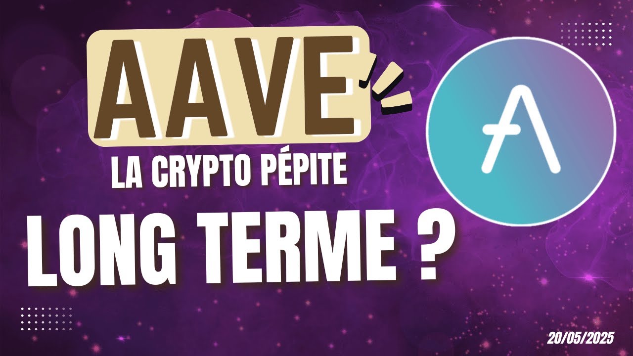 AAVE 🔥 LA CRYPTO PÉPITE LONG TERME ? ANALYSE COMPLÈTE ✅