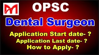 OPSC Recruitment 2018!! Latest Gov. job 2018 I Dental Surgeon Vacancy I Full Information.
