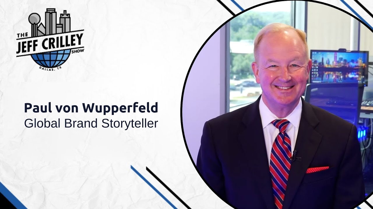 Paul von Wupperfeld, Global Brand Storyteller | The Jeff Crilley Show