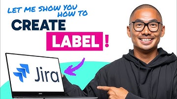 How to CREATE LABEL in Jira (Step by Step) 2025