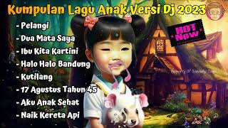 💗💗KUMPULAN DJ LAGU ANAK ANAK TERBARU REMIX 2023  - LAGU ANAK VERSI REMIX 2023💗💗